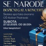 RADUJTE SE NARODI – BOŽIĆNI GALA KONCERT U KLOŠTARU PODRAVSKOM